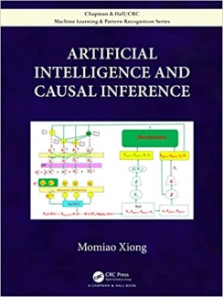 کتاب Artificial Intelligence and Causal Inference (Chapman & Hall/CRC Machine Learning & Pattern Recognition)