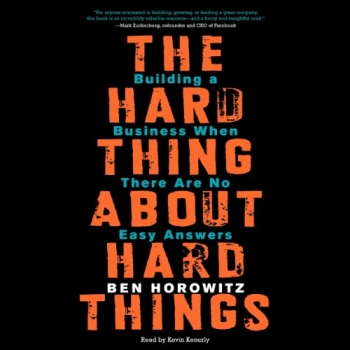 کتاب The Hard Thing About Hard Things: Building a Business When There Are No Easy Answers
