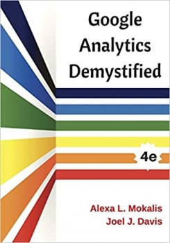 کتاب Google Analytics Demystified (4th Edition)