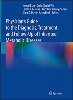 کتاب Physician's Guide to the Diagnosis, Treatment, and Follow-Up of Inherited Metabolic Diseases