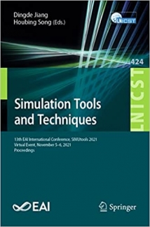 کتاب Simulation Tools and Techniques: 13th EAI International Conference, SIMUtools 2021, Virtual Event, November 5-6, 2021, Proceedings (Lecture Notes of ... and Telecommunications Engineering)