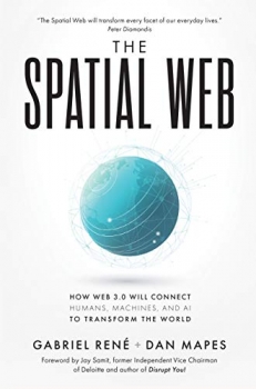 جلد معمولی سیاه و سفید_کتاب The Spatial Web: How Web 3.0 Will Connect Humans, Machines, and AI to Transform the World