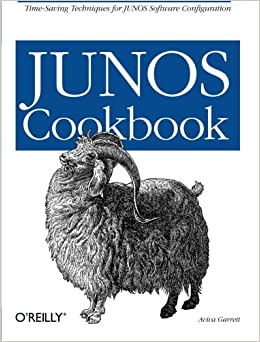 کتاب JUNOS Cookbook: Time-Saving Techniques for JUNOS Software Configuration (Cookbooks (O'Reilly))