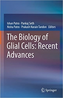 کتاب The Biology of Glial Cells: Recent Advances