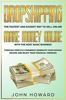 کتاب Dropshipping The fastest and easiest way to sell online: Make money online with the most basic business
