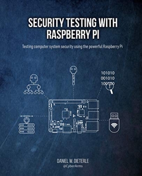 کتاب Security Testing with Raspberry Pi Kindle Edition