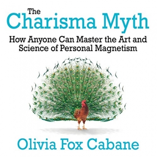 کتاب The Charisma Myth: How Anyone Can Master the Art and Science of Personal Magnetism