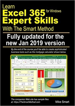 جلد سخت رنگی_کتاب Learn Excel 365 Expert Skills with The Smart Method: First Edition: updated for the January 2019 Semi-Annual version 1808
