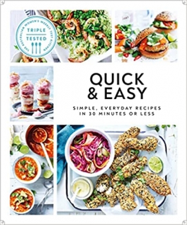 کتاب Quick & Easy: Simple, Everyday Recipes in 30 Minutes or Less (Australian Women's Weekly)