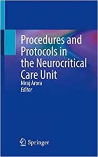 کتاب Procedures and Protocols in the Neurocritical Care Unit