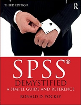 کتاب SPSS Demystified: A Simple Guide and Reference
