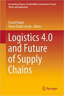کتاب Logistics 4.0 and Future of Supply Chains (Accounting, Finance, Sustainability, Governance & Fraud: Theory and Application)