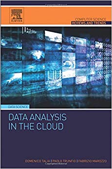 کتاب Data Analysis in the Cloud: Models, Techniques and Applications (Computer Science Reviews and Trends)