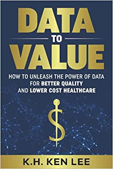 جلد معمولی سیاه و سفید_کتاب Data to Value: How to Unleash the Power of Data for Better Quality and Lower Cost Healthcare