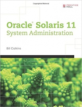 کتاب Oracle Solaris 11 System Administration: Fundamentals v. I 1st Edition