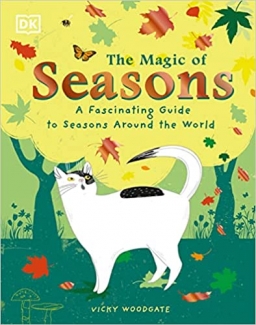 کتاب The Magic of Seasons: A Fascinating Guide to Seasons Around the World