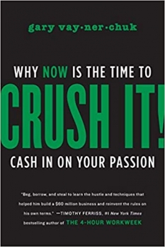 جلد سخت رنگی_کتاب Crush It!: Why Now Is The Time To Cash In On Your Passion