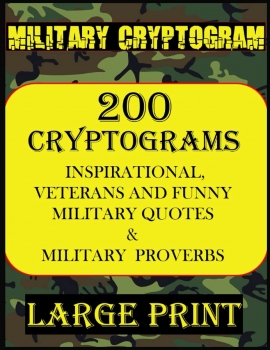کتاب Military Cryptogram: 200 Cryptogram Puzzles for Adults Large Print | Cryptogram Puzzle Books with Hint | Cryptoquotes for Adults | Cryptoquip Puzzle ... Puzzles | Cipher Puzzles for Adults