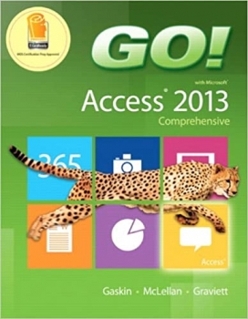 کتاب GO! with Microsoft Access 2013 Comprehensive