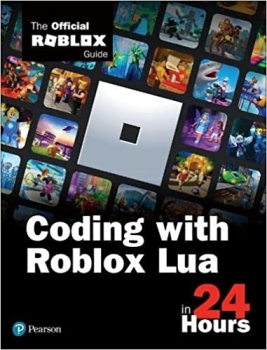 جلد سخت سیاه و سفید_کتاب Coding with Roblox Lua in 24 Hours: The Official Roblox Guide (Sams Teach Yourself) 1st Edition