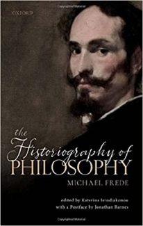 کتاب The Historiography of Philosophy: with a Postface by Jonathan Barnes