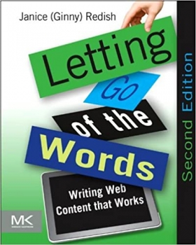 جلد معمولی رنگی_کتاب Letting Go of the Words: Writing Web Content that Works (Interactive Technologies)