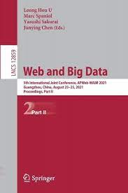 خرید اینترنتی کتاب Web and Big Data: 5th International Joint Conference, APWeb-WAIM 2021, Guangzhou, China, August 23–25, 2021, Proceedings, Part II