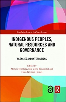 کتابIndigenous Peoples, Natural Resources and Governance: Agencies and Interactions (Routledge Research in Polar Regions)