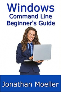 کتاب The Windows Command Line Beginner's Guide - Second Edition