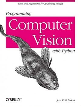 کتاب Programming Computer Vision with Python: Tools and algorithms for analyzing images 
