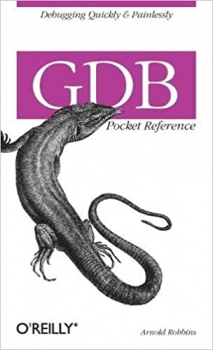 جلد سخت رنگی_کتاب GDB Pocket Reference: Debugging Quickly & Painlessly with GDB (Pocket Reference (O'Reilly)) 1st Edition