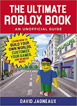 جلد معمولی رنگی_کتاب The Ultimate Roblox Book: An Unofficial Guide: Learn How to Build Your Own Worlds, Customize Your Games, and So Much More! (Unofficial Roblox)