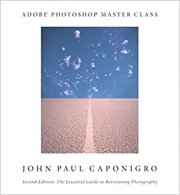 کتاب Adobe Photoshop Master Class: The Essential Guide to Revisioning Photography