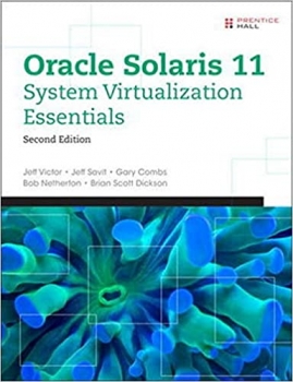 کتاب Oracle Solaris 11 System Virtualization Essentials 2nd Edition