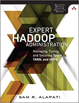 کتاب Expert Hadoop Administration: Managing, Tuning, and Securing Spark, YARN, and HDFS (Addison-Wesley Data & Analytics Series)