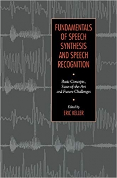 کتاب Fundamentals of Speech Synthesis and Speech Recognition