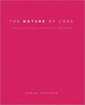 جلد سخت رنگی_کتاب The Nature of Code: Simulating Natural Systems with Processing 1st Edition