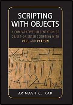 کتاب Scripting with Objects: A Comparative Presentation of Object-Oriented Scripting with Perl and Python
