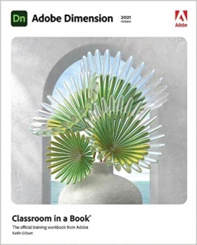 کتاب Adobe Dimension Classroom in a Book (2021 release)
