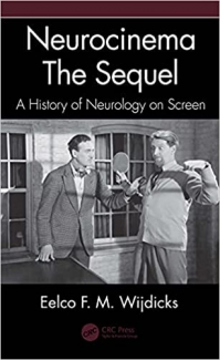 کتاب Neurocinema―The Sequel: A History of Neurology on Screen