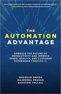 کتاب The Automation Advantage: Embrace the Future of Productivity and Improve Speed, Quality, and Customer Experience Through AI 