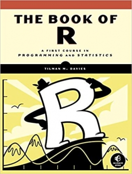 کتاب The Book of R: A First Course in Programming and Statistics