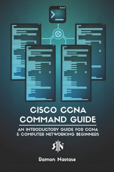 جلد معمولی رنگی_کتاب Cisco CCNA Command Guide: An Introductory Guide for CCNA & Computer Networking Beginners (Computer Networking Series