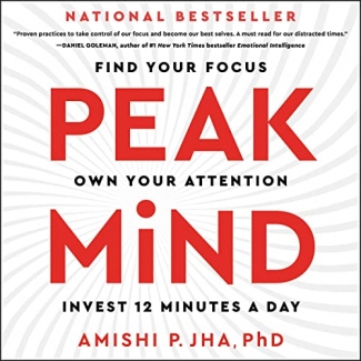 کتاب Peak Mind: Find Your Focus, Own Your Attention, Invest 12 Minutes a Day