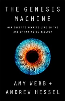 کتاب The Genesis Machine: Our Quest to Rewrite Life in the Age of Synthetic Biology