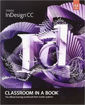  کتاب Adobe InDesign CC: Classroom in a Book (Classroom in a Book (Adobe))