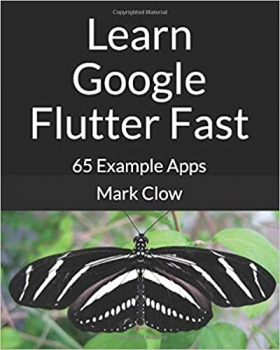 کتابLearn Google Flutter Fast: 65 Example Apps