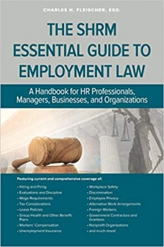 کتاب The SHRM Essential Guide to Employment Law: A Handbook for HR Professionals, Managers, Businesses, and Organizations