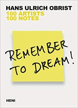 کتاب Remember to Dream!: 100 Artists, 100 Notes