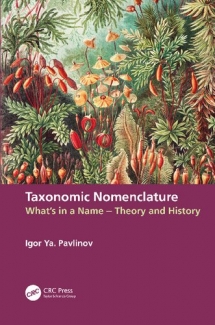 کتاب Taxonomic Nomenclature: What’s in a Name – Theory and History